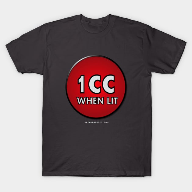 1CC When Lit T-Shirt by arcadeheroes